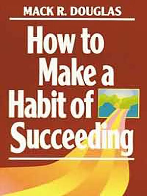 cover image of How to Make a Habit of Succeeding
